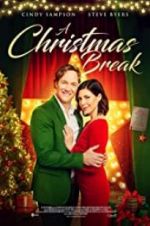 Watch A Christmas Break Movie4k