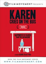 Watch Karen Cries on the Bus Movie4k