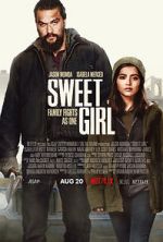 Watch Sweet Girl Movie4k