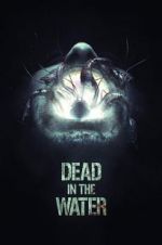 Watch Dead in the Water Movie4k