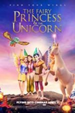 Watch The Fairy Princess & the Unicorn Movie4k