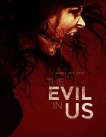 Watch The Evil in Us Movie4k