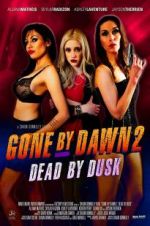 Watch Gone by Dawn 2: Dead by Dusk Movie4k