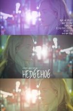 Watch Hedgehog Movie4k