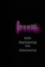 Watch Give Me Your Soul Movie4k