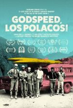 Watch Godspeed, Los Polacos! Movie4k