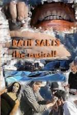 Watch Bath Salts the Musical Movie4k