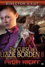 Watch The Curse of Lizzie Borden 2: Prom Night Movie4k