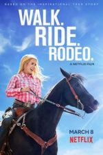 Watch Walk. Ride. Rodeo. Movie4k