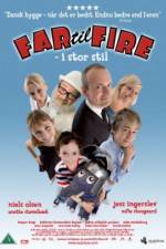 Watch Far til fire - i stor stil Movie4k