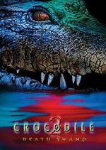 Watch Crocodile 2: Death Swamp Movie4k