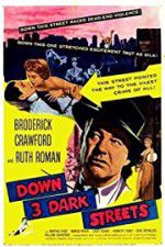 Watch Down Three Dark Streets Movie4k