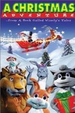 Watch A Christmas Adventure ...From a Book Called Wisely's Tales Movie4k