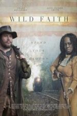 Watch Wild Faith Movie4k