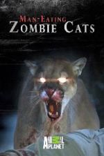 Watch Man-Eating Zombie Cats Movie4k