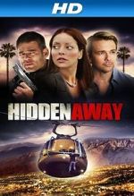 Watch Hidden Away Movie4k