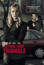 Watch Lethal Love Triangle Movie4k