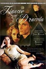 Watch Dracula\'s Fiancee Movie4k