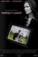 Watch Perfect Child Movie4k