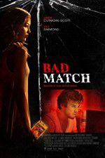 Watch Bad Match Movie4k