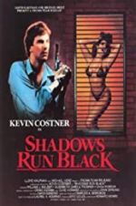 Watch Shadows Run Black Movie4k