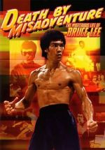 Watch Death by Misadventure: The Mysterious Life of Bruce Lee Movie4k