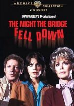 Watch The Night the Bridge Fell Down Movie4k