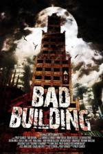 Watch Bad Building Movie4k