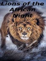 Watch Lions of the African Night Movie4k