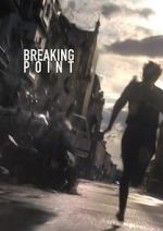 Watch BreakingPoint (Short 2016) Movie4k