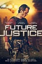 Watch Future Justice Movie4k