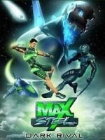 Watch Max Steel: Dark Rival Online Movie4k