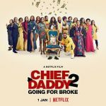 Watch Chief Daddy 2: Going for Broke Movie4k