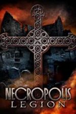 Watch Necropolis: Legion Movie4k