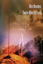 Watch Twelve Miles To Trona Movie4k