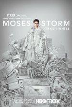 Moses Storm: Trash White (TV Special 2022) movie4k