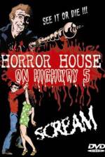 Watch Horror House on Highway Five Movie4k