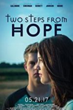 Watch Two Steps from Hope Movie4k