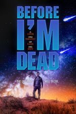 Watch Before I\'m Dead Movie4k
