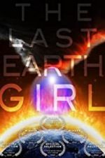 Watch The Last Earth Girl Movie4k