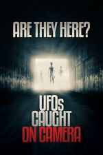 Watch Are they Here? UFOs Caught on Camera Movie4k