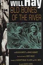 Watch Old Bones of the River Movie4k