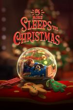 Watch 5 More Sleeps \'til Christmas (TV Special 2021) Movie4k