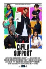 Watch Child Support Movie4k