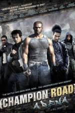 Watch Champion Road Arena Movie4k