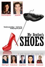 Watch My Brother\'s Shoes Movie4k