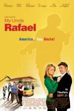Watch My Uncle Rafael Movie4k