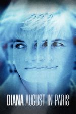 Watch Diana: August in Paris Movie4k