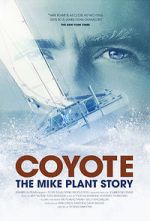 Watch Coyote: The Mike Plant Story Movie4k