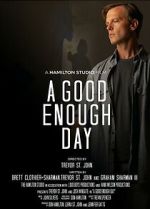 Watch A Good Enough Day Movie4k